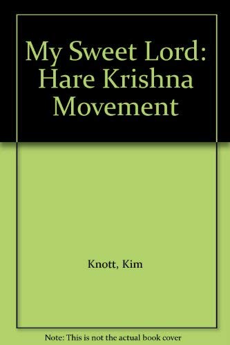 Stock image for My Sweet Lord: Hare Krishna Movement for sale by WorldofBooks