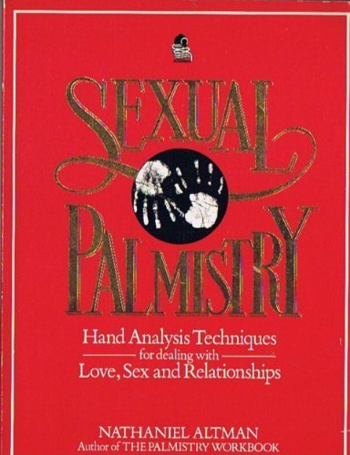 9780850304558: Sexual Palmistry: Hand Analysis Techniques for Dealing with Love, Sex and Relationships