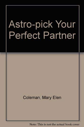 Astro-Pick Your Perfect Partner: A Step-By-Step Guide to Compatibility in Relationships