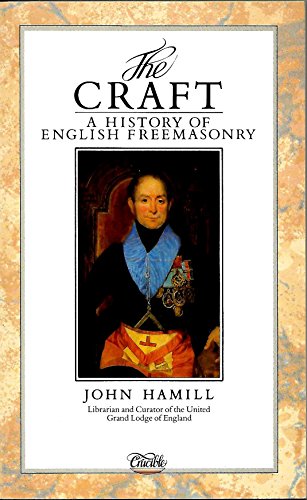 9780850304602: The Craft: History of English Freemasonry