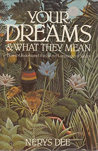 Beispielbild fr Your Dreams & What They Mean-C zum Verkauf von WorldofBooks