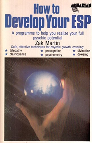 9780850304886: How to Develop Your Esp: A Program to Help You Realize Your Full Psychic Potential: A Practical Guide to Psychic Development