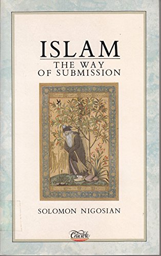 Stock image for Islam: The Way of Submission for sale by Goldstone Books
