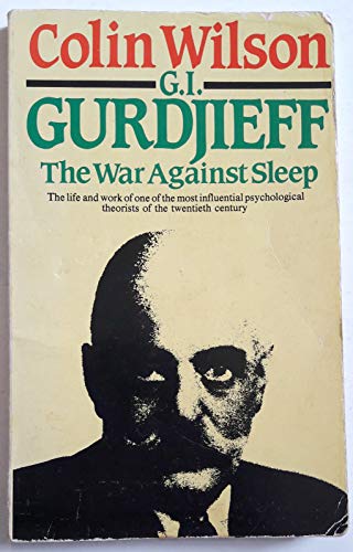 G.I. Gurdjieff: The War Against Sleep (9780850305036) by Wilson, Colin