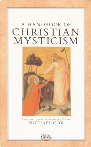 9780850305111: A Handbook of Christian Mysticism: An Introduction to the Christian Mystical Tradition