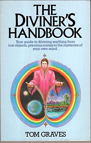 9780850305128: The Diviner's Handbook: Guide to the Techniques and Applications of Dowsing