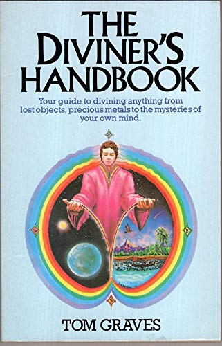 Stock image for The Diviner's Handbook: Guide to the Techniques and Applications of Dowsing for sale by AwesomeBooks