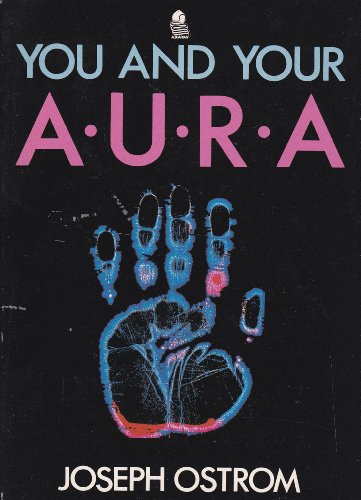 Imagen de archivo de You and Your Aura a la venta por Half Price Books Inc.