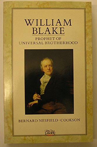 Beispielbild fr William Blake: Prophet of Universal Brotherhood zum Verkauf von WorldofBooks