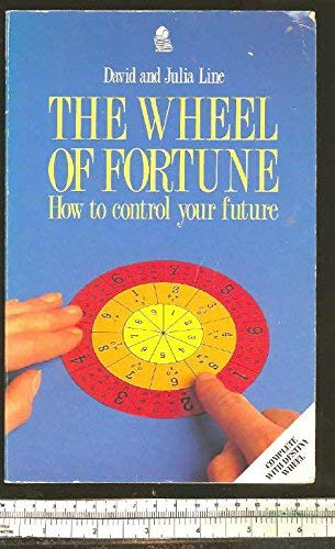 Imagen de archivo de The Wheel of Fortune: How to Control Your Future a la venta por SecondSale