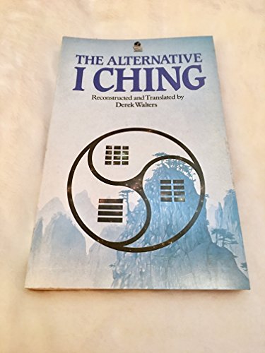 Stock image for The Alternative I Ching for sale by Front Cover Books