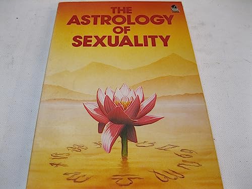 9780850306736: The Astrology Of Sexuality