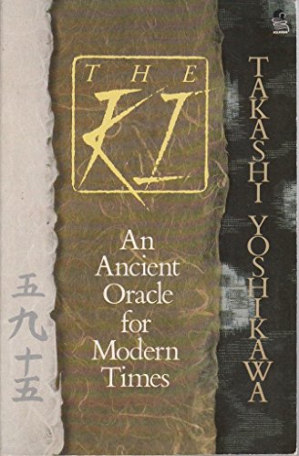 Imagen de archivo de The Ki: An Ancient Oracle for Modern Times a la venta por MusicMagpie