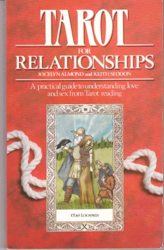 Beispielbild fr Tarot for Relationships: Practical Guide to Understanding Love and Sex from Tarot Reading zum Verkauf von WorldofBooks