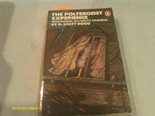 9780850308877: The Poltergeist Experience: Investigations into Ghostly Phenomena
