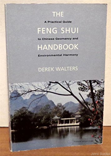 Stock image for Feng Shui Handbook: A Practical Guide to Chinese Geomancy for sale by Books-FYI, Inc.