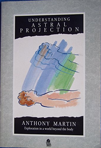 Stock image for Understanding Astral Projection for sale by Merandja Books