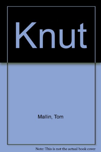 9780850310368: Knut: A novel