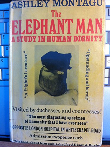 Imagen de archivo de The Elephant Man: A Study in Human Dignity a la venta por Stephen White Books