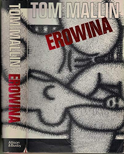 Beispielbild fr EROWINA; OR, L'ETERNELLE BLESSEE (THE EVERLASTING WOUNDED ONE): A SEXUAL NOVEL. zum Verkauf von Burwood Books