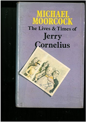 Imagen de archivo de The Lives and Times of Jerry Cornelius a la venta por curtis paul books, inc.