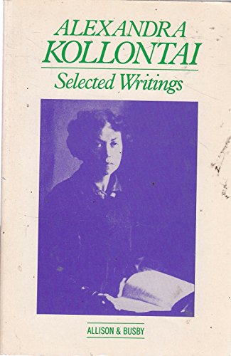 Selected writings of Alexandra Kollontai (9780850311808) by Aleksandra Kollontai