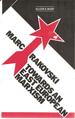 Stock image for Towards an East European Marxism (Motive) for sale by Powell's Bookstores Chicago, ABAA