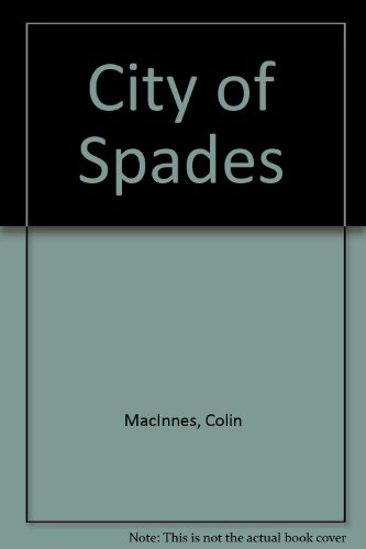 City of Spades (9780850313314) by Colin MacInnes