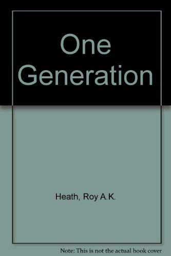 Stock image for One Generation Heath, Roy A.K for sale by Langdon eTraders