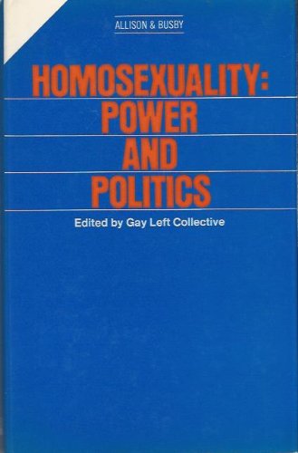 Stock image for Homosexuality: Power & Politics for sale by Anybook.com