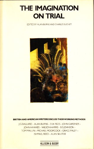 Imagen de archivo de The Imagination on trial: British and American writers discuss their working methods a la venta por Irish Booksellers