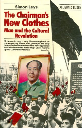 The Chairman's new clothes: Mao and the cultural revolution