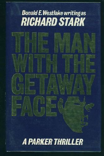 Stock image for The Man With The Getaway Face for sale by Mystery Mike's