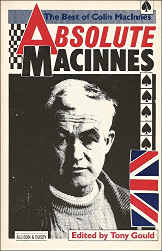 Stock image for Absolute MacInnes : The Best of Colin MacInnes for sale by Better World Books Ltd