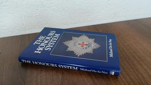 Stock image for Honours System: A History of Patronage from King Canute to Margaret Thatcher for sale by WorldofBooks