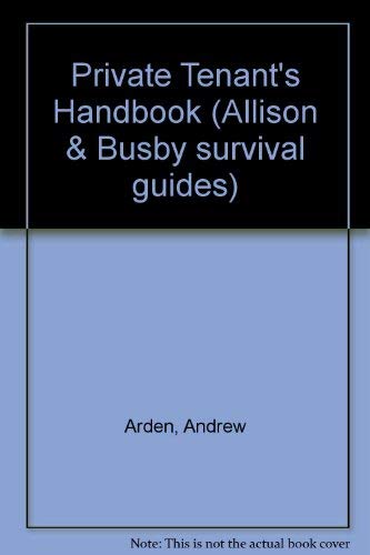 Beispielbild fr Private Tenant's Handbook (Allison & Busby survival guides) zum Verkauf von AwesomeBooks