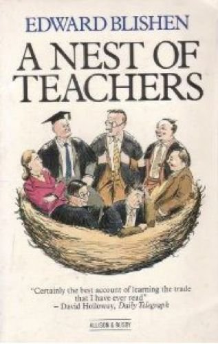 A Nest of Teachers (9780850316285) by Edward Blishen
