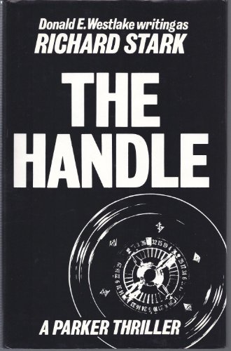 Stock image for THE HANDLE [FORMERLY TITLED RUN LETHAL] for sale by Second Story Books, ABAA