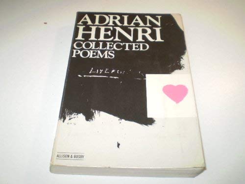 Collected poems, 1967-85 (9780850316551) by Henri, Adrian