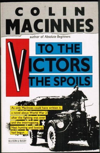 Imagen de archivo de To the Victors the Spoils a la venta por WorldofBooks