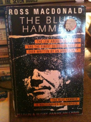 Stock image for The Blue Hammer (Allison and Busby Amrican Crime Series, American Crime Series: No. 9) for sale by ThriftBooks-Dallas