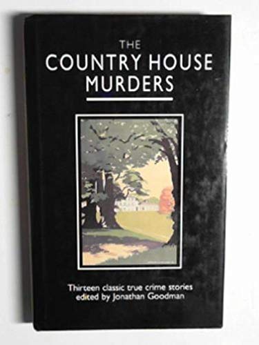 Beispielbild fr Country House Murders zum Verkauf von WorldofBooks