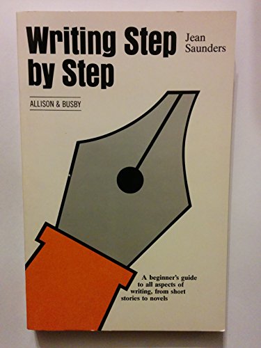 Stock image for Writing Step by Step (Writers' Guides) for sale by WorldofBooks