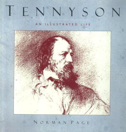 Stock image for Tennyson an Illustrated Life for sale by Wonder Book