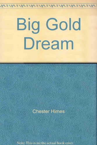 Imagen de archivo de The Big Gold Dream a la venta por WorldofBooks