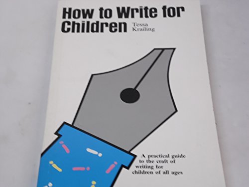 9780850319200: How to Write for Children