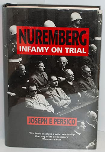 9780850319293: Nuremberg: Infamy on Trial