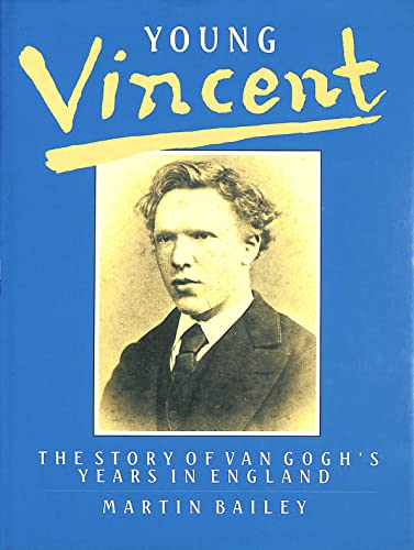 9780850319651: Young Vincent: Story of Van Gogh's Years in England