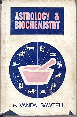 Stock image for Astrology and Biochemistry for sale by ThriftBooks-Atlanta