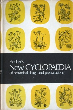 9780850320091: Potter's new cyclopaedia of botanical drugs and preparations